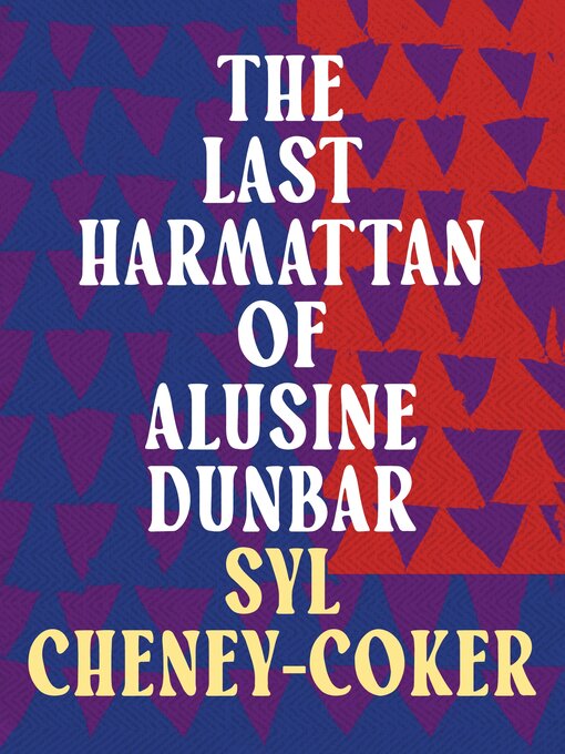 Title details for The Last Harmattan of Alusine Dunbar by Syl Cheney-Coker - Available